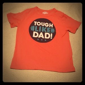 Tough Like Dad Tee Shirt